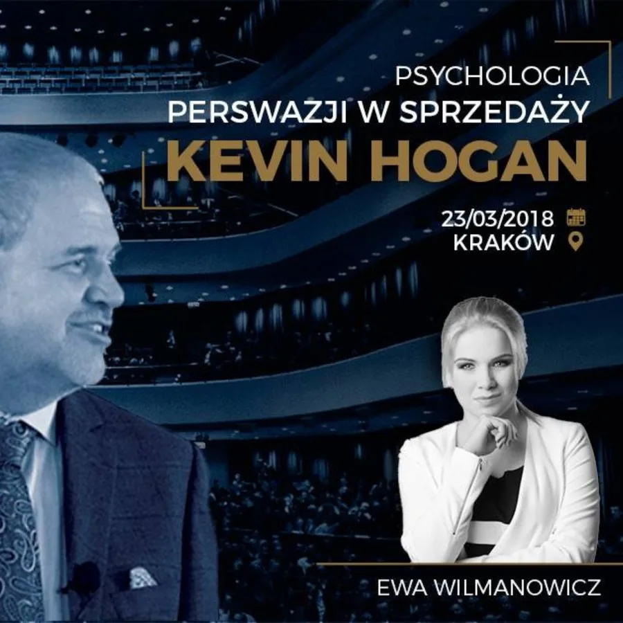 Plakat konferencji Psychologia perswazji w sprzedaży z Kevinem Hoganem i Ewą Wilmanowicz