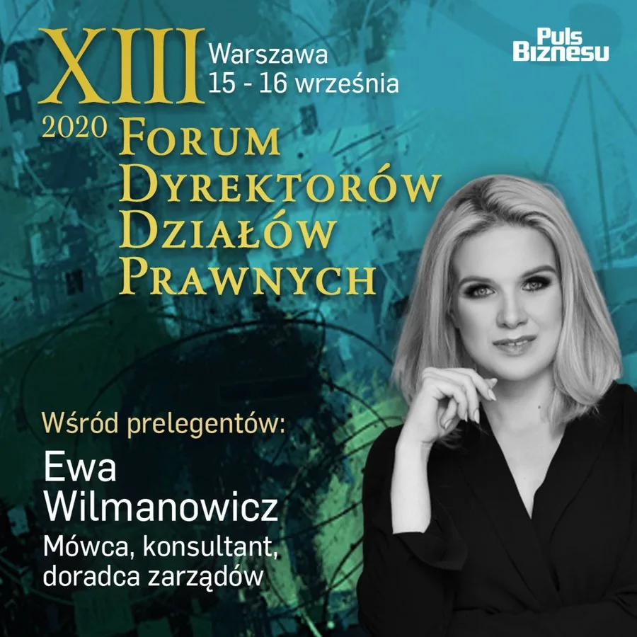 Plakat XIII Forum Dyrektor&oacute;w Dział&oacute;w Prawnych z Ewą Wilmanowicz