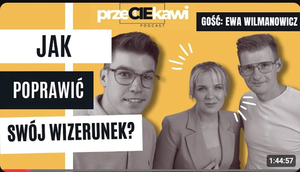 Przeciekawi Podcast - jak poprawić sw&oacute;j wizerunek
